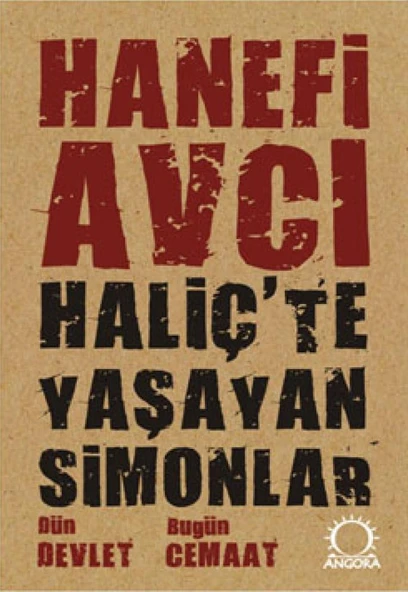 Haliçte Yaşayan Simonlar - Hanefi Avcı
