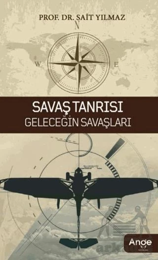 Savaş Tanrısı Geleceğin Savaşları - Sait Yılmaz