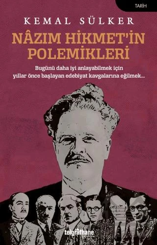 Nazım Hikmet’İn Polemikleri - Kemal Sülker