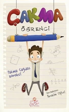 Çakma Öğrenci - Fatma Çağdaş Börekçi - 1