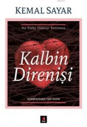Kalbin Direnişi - Kemal Sayar - 1