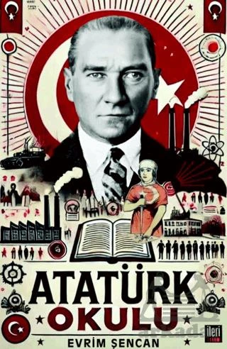 Atatürk Okulu - Evrim Şencan