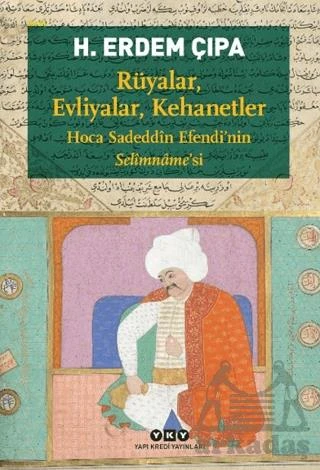 Rüyalar, Evliyalar, Kehanetler - H. Erdem Çıpa