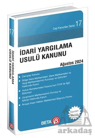 İdari Yargılama Usulü Kanunu - Ağustos 2024 - Kolektif - 1