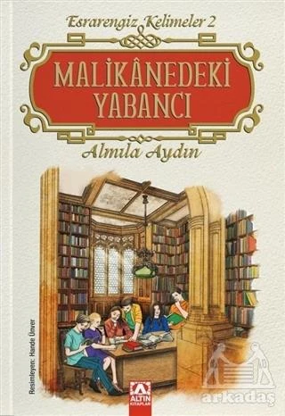 Malikanedeki Yabancı - Esrarengiz Kelimeler 2 - Almıla Aydın - 1