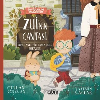 Duygularımı Tanıyorum - Zui'nin Çantası Heyecanlı Bir Başlangıç Hikayesi - Ceylan Oğuzcan