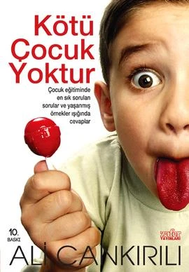 Kötü Çocuk Yoktur - Ali Çankırılı