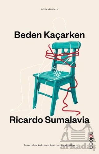 Beden Kaçarken - Ricardo Sumalavia