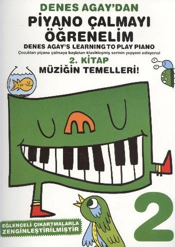 Denes Agaydan Piyano Çalmayı Öğrenelim; 2. Kitap Müziğin Temelleri - Denes Agay