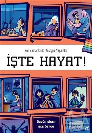 İşte Hayat! - Ece Öztan,Özgün Biçer