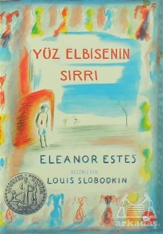 Yüz Elbisenin Sırrı - Eleanor Estes