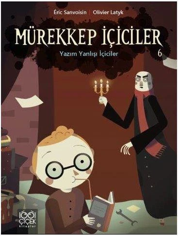 Mürekkep İçiciler - Yazım Yanlışı İçiciler - Eric Sanvoisin