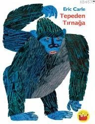 Tepeden Tırnağa - Eric Carle