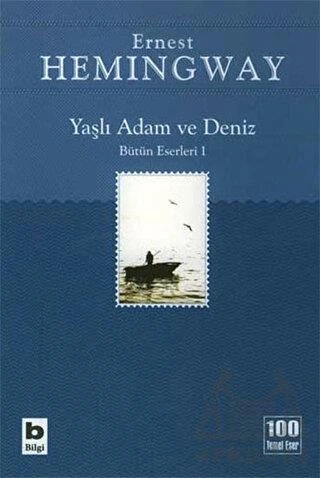 Yaşlı Adam ve Deniz; İhtiyar Balıkçı - Ernest Hemingway
