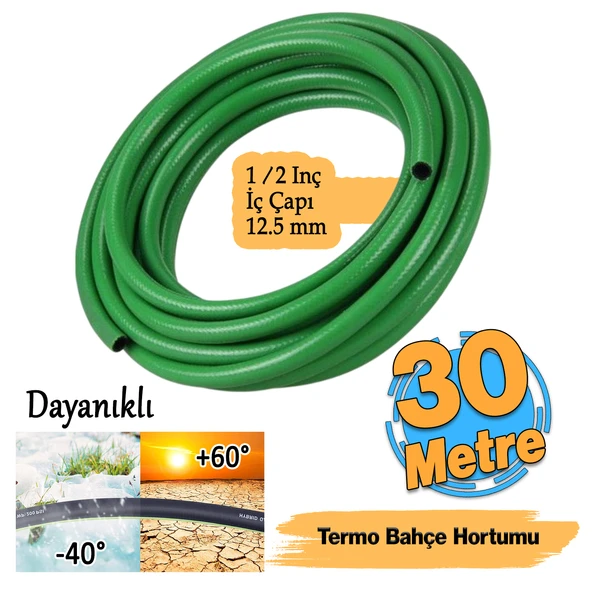 Termo Bahçe Hortumu 30 Metre Dayanıklı 3 Katlı Sağlam Çeşme Su Sulama Yıkama Hortum 12.5 mm 1/2"