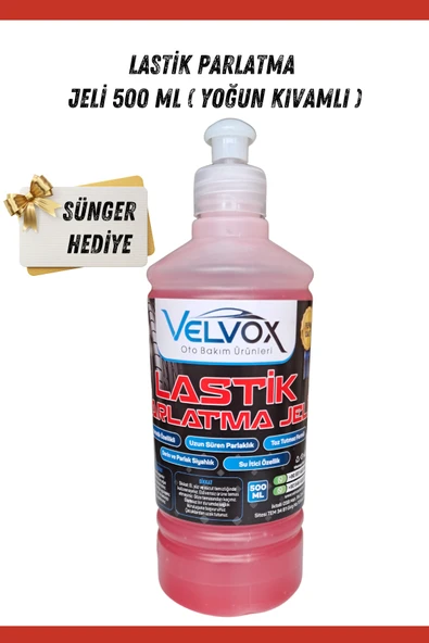 Velvox Lastik Parlatma Jeli 500 ML (Yoğun Kıvam) + Sünger Hediye, lastik parlatıcı, lastik temizleme