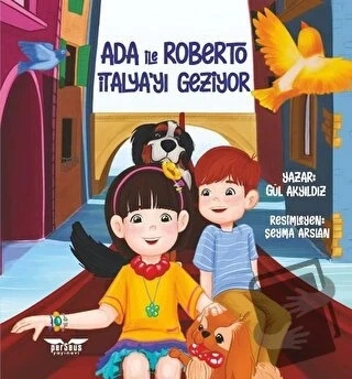 Ada ile Roberto İtalya'yı Geziyor  -  Gül Akyıldız  -  Perseus Yayınevi  -
