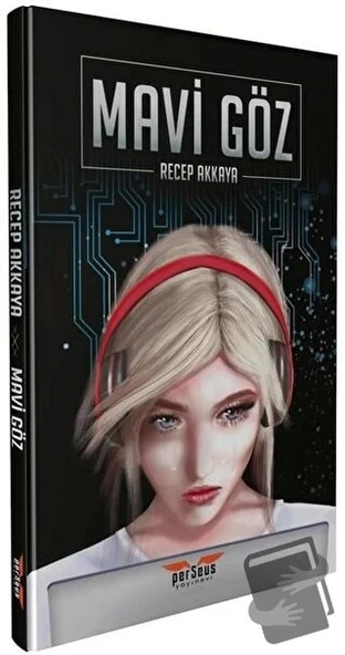 Mavi Göz  -  Recep Akkaya  -  Perseus Yayınevi  - ürün görseli