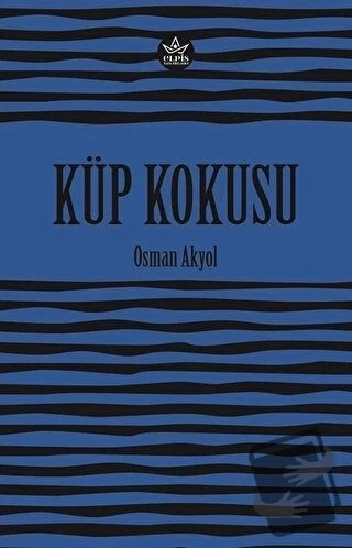 Küp Kokusu  -  Osman Akyol  -  Elpis Yayınları  - ürün görseli