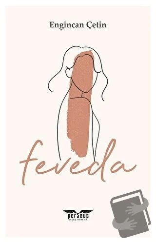 Feveda  -  Engincan Çetin  -  Perseus Yayınevi  -