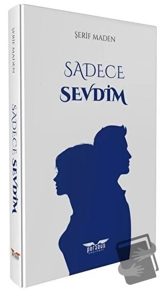 Sadece Sevdim  -  Şerif Maden  -  Perseus Yayınevi  - ürün görseli