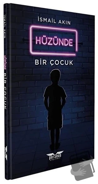 Hüzünde Bir Çocuk  -  İsmail Akın  -  Perseus Yayınevi  - ürün görseli