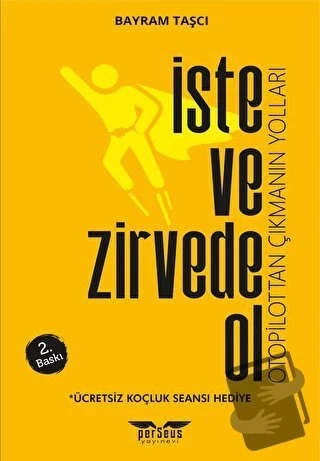 İste ve Zirvede Ol  -  Bayram Taşcı  -  Perseus Yayınevi  - ürün görseli