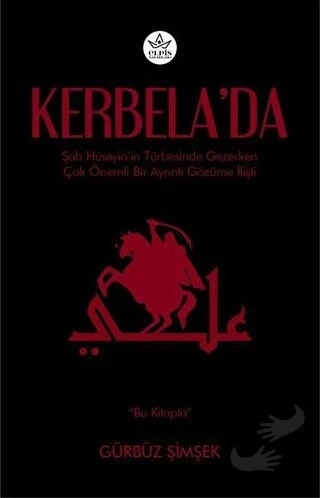 Kerbela'da  -  Gürbüz Şimşek  -  Elpis Yayınları  - ürün görseli