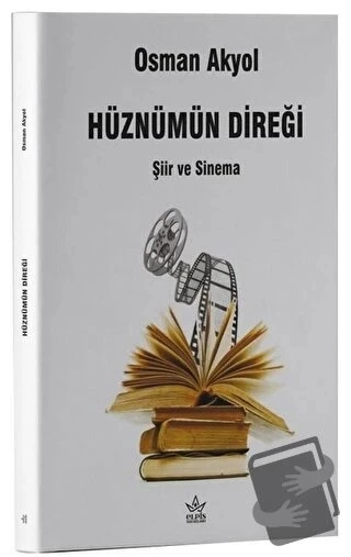 Hüznümün Direği  -  Osman Akyol  -  Elpis Yayınları  - ürün görseli
