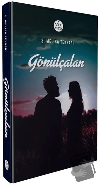 Gönülçalan  -  Ş. Melisa Teksarı  -  Elpis Yayınları  -