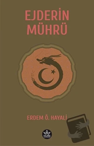 Ejderin Mührü  -  Erdem Ö. Hayali  -  Elpis Yayınları  - ürün görseli