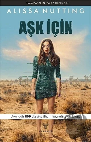 Aşk İçin  -  Alissa Nutting  -  Theseus Yayınevi  - ürün görseli