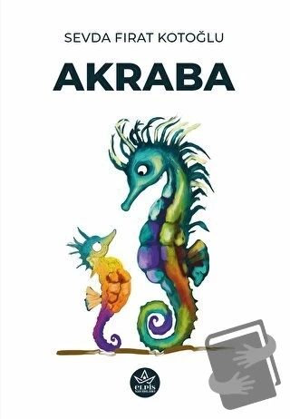 Akraba  -  Sevda Fırat Kotoğlu  -  Elpis Yayınları  - ürün görseli