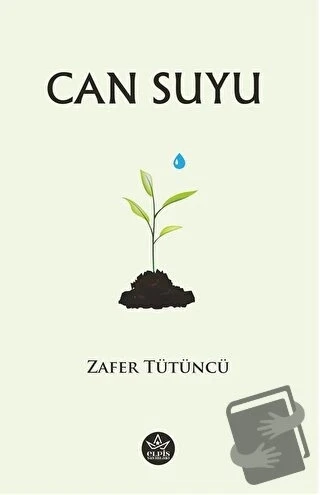 Can Suyu  -  Zafer Tütüncü  -  Elpis Yayınları  - ürün görseli