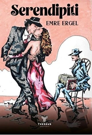 Serendipiti  -  Emre Ergel  -  Theseus Yayınevi  - ürün görseli