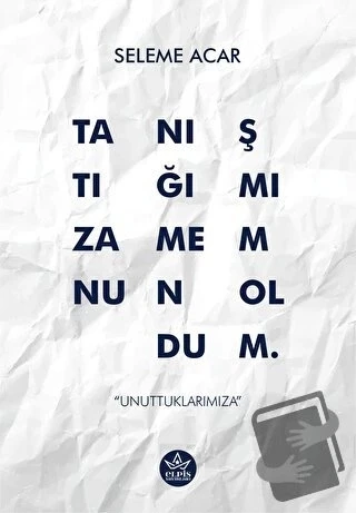 Tanıştığımıza Memnun Oldum  -  Seleme Acar  -  Elpis Yayınları  - ürün görseli