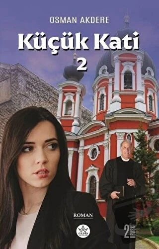 Küçük Kati - 2  -  Osman Akdere  -  Elpis Yayınları  -