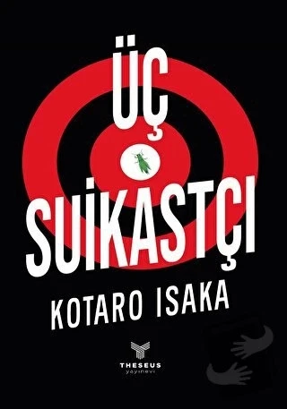 Üç Suikastçı  -  Kotaro Isaka  -  Theseus Yayınevi  - ürün görseli