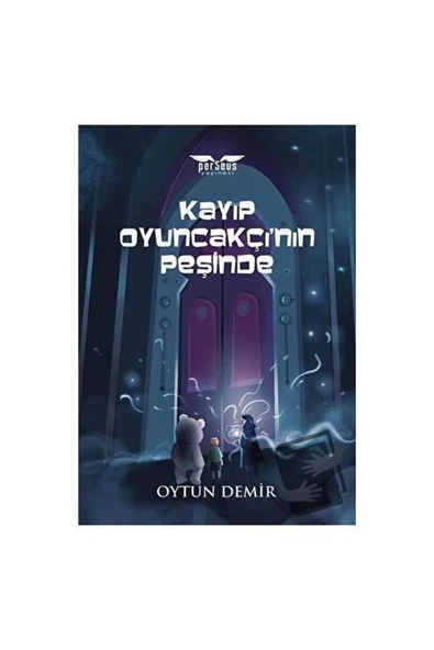 Kayıp Oyuncakçı'nın Peşinde  -  Oytun Demir  -  Perseus Yayınevi  - ürün görseli