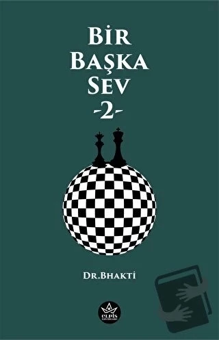Bir Başka Sev - 2  -  Dr. Bhakti  -  Elpis Yayınları  - ürün görseli