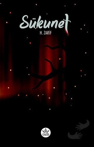 Sükunet  -  H. Zarif  -  Elpis Yayınları  -