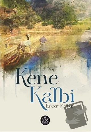 Kene Kalbi  -  Ercan Kalkan  -  Elpis Yayınları  - ürün görseli