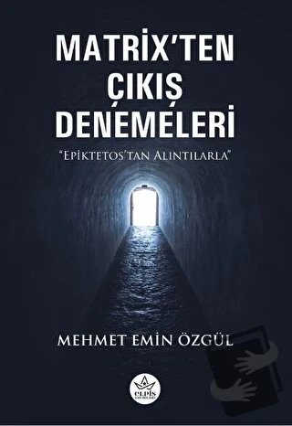 Matrix'ten Çıkış Denemeleri  -  Mehmet Emin Özgül  -  Elpis Yayınları  - ürün görseli