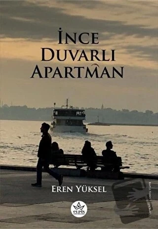 İnce Duvarlı Apartman  -  Eren Yüksel  -  Elpis Yayınları  - ürün görseli