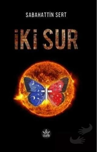 İki Sur  -  Sabahattin Sert  -  Elpis Yayınları  -
