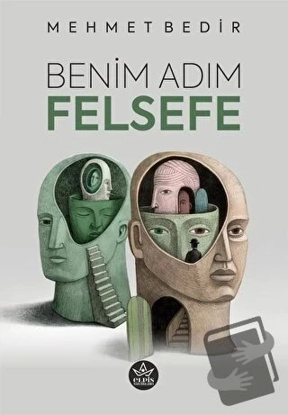 Benim Adım Felsefe  -  Mehmet Bedir  -  Elpis Yayınları  - ürün görseli