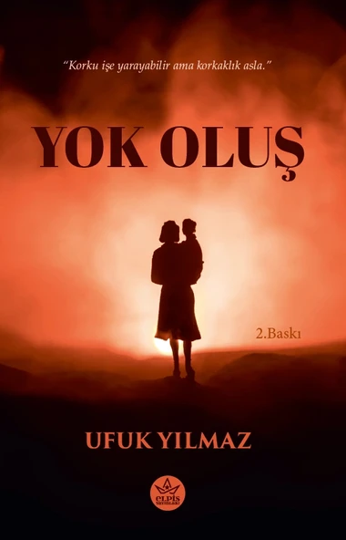 Yok Oluş - Ufuk Yılmaz - Elpis Yayınları - ürün görseli