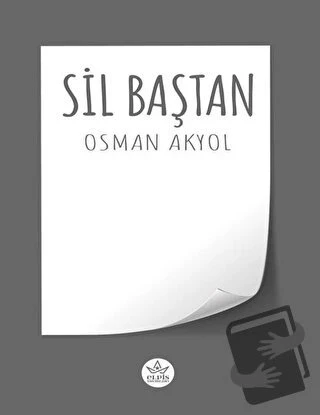 Sil Baştan  -  Osman Akyol  -  Elpis Yayınları  - ürün görseli