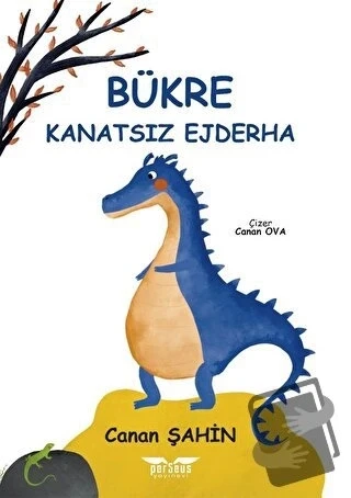 Bükre - Kanatsız Ejderha  -  Canan Şahin  -  Perseus Yayınevi  -