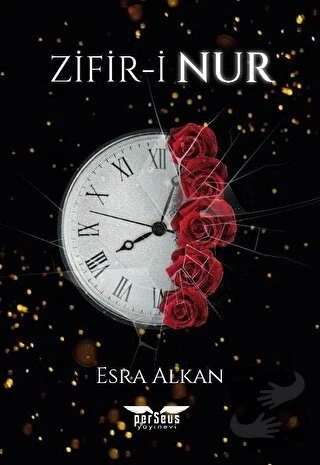 Zifir-i Nur  -  Esra Alkan  -  Perseus Yayınevi  -